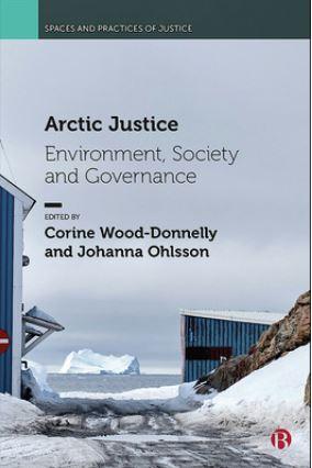 Book on Arctic Justice Environment, Society and Governance
